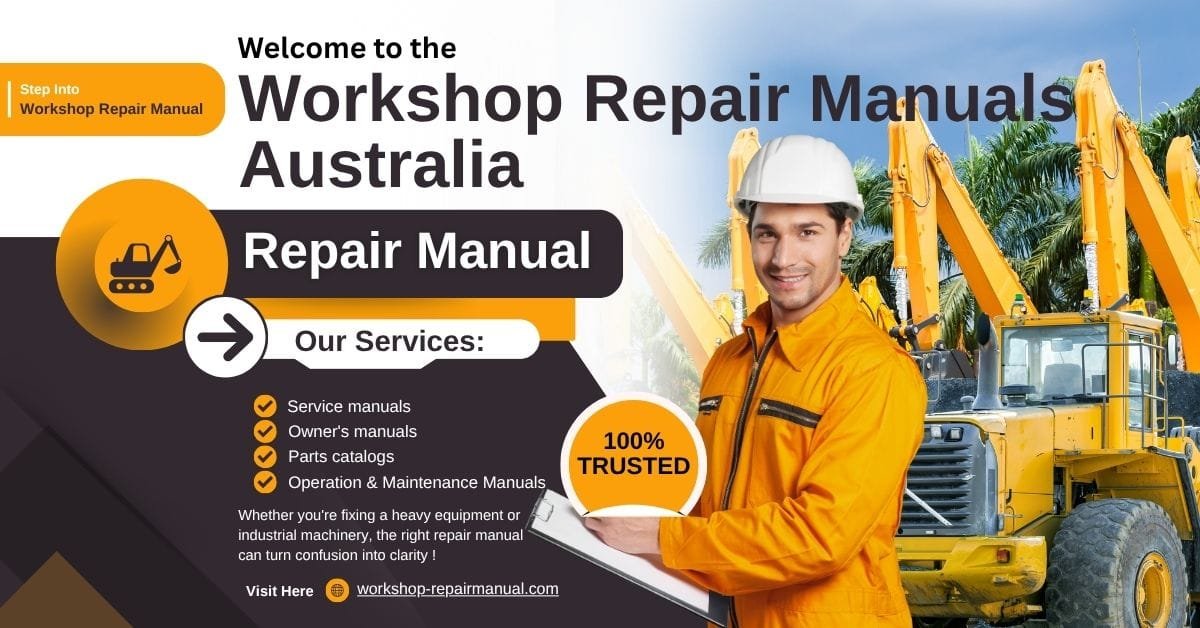Ultimate Guide to Workshop Repair Manuals in Australia: Unlocking Expert Tips for DIY Success 1 Workshop Repair Manuals in Australia